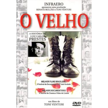 Imagem de O Velho - A História de Luiz Carlos Prestes [ Toni Venturi ]