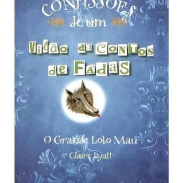 Imagem de Livro Confissões De Um Vilão De Contos De Fadas