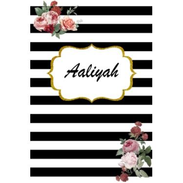 Imagem de Aaliyah: Classic Floral Personalized Notebook/Journal/ Log Book/ Planner With Name, 110 pages of your selected paper, planner. Size: 6” x 9”