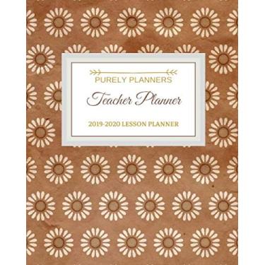 Imagem de Planejador para professores: Plano de aula semanal 2019 - 2020 com calendário mensal - Ano acadêmico de julho - Junho - Brochura - Linhas de flores