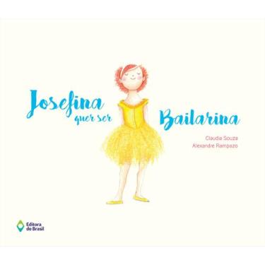 Imagem de Livro - Josefina quer ser bailarina
