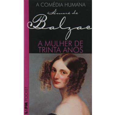 Imagem de Livro - L&PM Pocket - A Mulher de Trinta Anos - Honoré de Balzac 