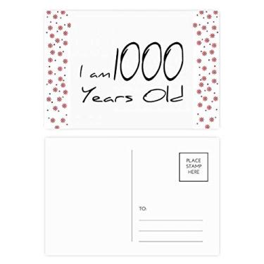 Imagem de Cartão postal I am 1000 years old Age Longevity Christmas Flower Celebration Cartão postal Blessing Mailing