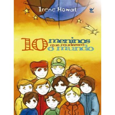 Imagem de Livro - 10 Meninos Que Mudaram O Mundo - 2ª Ed, 2, 11.8 x 16.8