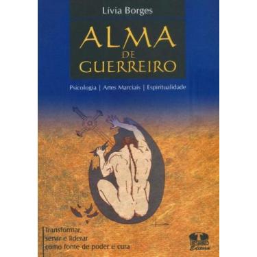 Imagem de Alma de Guerreiro - PRO CONSCIENCIA EDITORA, 3