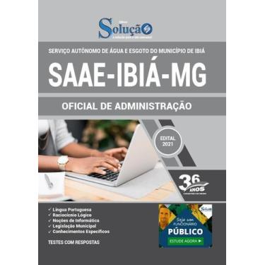 Imagem de Apostila Concurso Saae Ibiá Mg - Oficial De Administração - Editora So