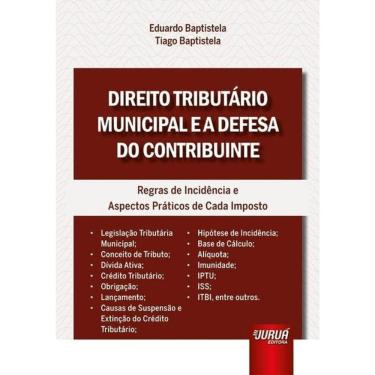 Imagem de Direito Tributário Municipal E A Defesa Do Contribuinte - 2025