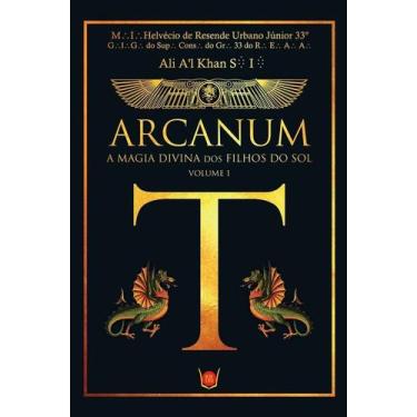 Imagem de Arcanum: A Magia Divina Dos Filhos do Sol - ISIS EDITORA, 3