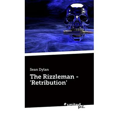 Imagem de The Rizzleman - 'Retribution' (English Edition)