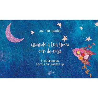Imagem de Quando A Lua Ficou Cor-De-Rosa