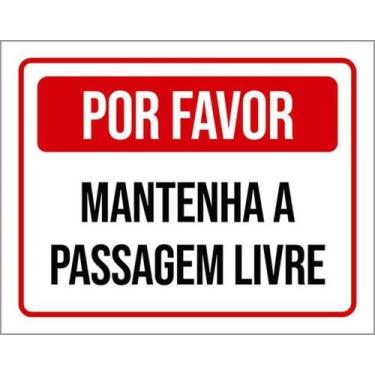 Imagem de Kit 10 Placas Mantenha Passagem Livre 27X35 - Sinalizo