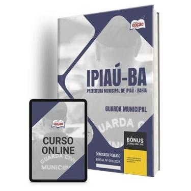 Imagem de Apostila Prefeitura de Ipiaú - BA 2024 - Guarda Municipal - Apostilas 