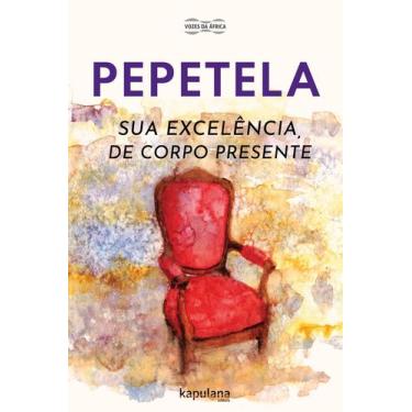 Imagem de Livro - Sua Excelência, de corpo presente