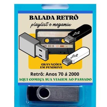 Imagem de Pen drive 8gb com Músicas = Balada Retrô - Anos: 70's, 80's, 90's e 2000 (mp3)