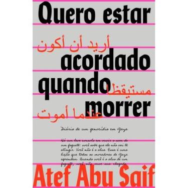 Imagem de Quero estar acordado quando morrer - ELEFANTE EDITORA