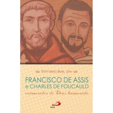 Imagem de Francisco de Assis e Charles de Foucauld