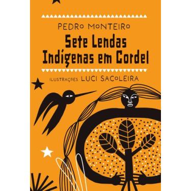 Imagem de Livro - Sete lendas indígenas em cordel
