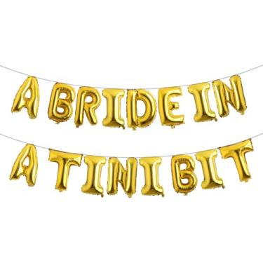 Imagem de A Bride in A Tini Bit Balões de letras para decoração de festa de despedida de solteira com tema Espresso Martini (A BRIDE IN A TINI BIT gold)