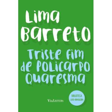 Imagem de Livro - Triste fim de Policarpo Quaresma - Lima Barreto