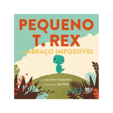 Imagem de Pequeno T. Rex – E O Abraço Impossível