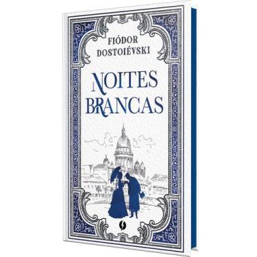 Imagem de Livro - Noites Brancas  Edição de Luxo