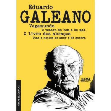 Imagem de Eduardo Galeano - Obras Escolhidas