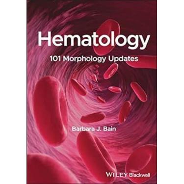 Imagem de Hematology 101 Morphology Updates - John Wiley & Sons Inc
