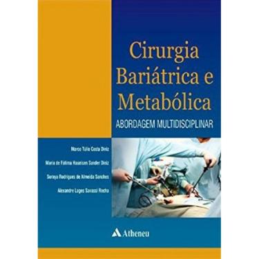 Imagem de Cirurgia Bariátrica e Metabólica - Abordagem Multidisciplinar