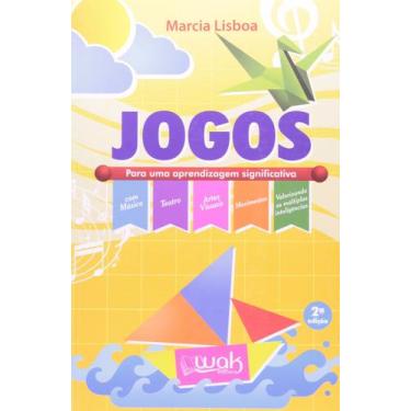 Imagem de Jogos - para Uma Aprendizagem Significativa - Wak Editora