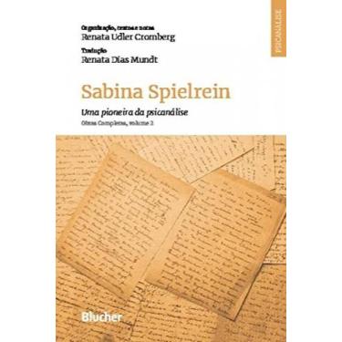 Imagem de Sabina Spielrein - Uma Pioneira Da Psicanalise, Vol.2