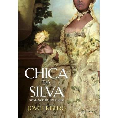 Imagem de Livro - Chica Da Silva - Romance De Uma Vida