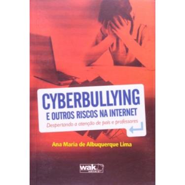 Imagem de Cyberbullying e outros riscos na internet - WAK, 3