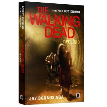 Imagem de Livro - The Walking Dead: Declínio - Volume 5 - Robert Kirkman e Jay Bonansinga
