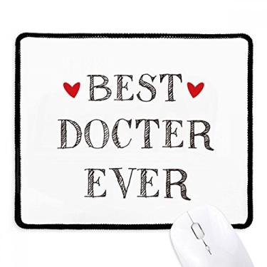 Imagem de Mousepad Best Doctor Ever Quote Profissional, borda costurada, tapete de borracha para jogos
