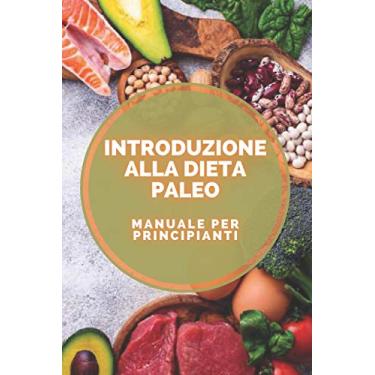 Imagem de Introduzione Alla Dieta Paleo: Guida per principianti all'origine e ai vantaggi della PALLET DIETA PALLET!