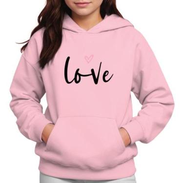 Imagem de Moletom Infantil Canguru Menina Algodão Estampa Love - Samcro Vestuári