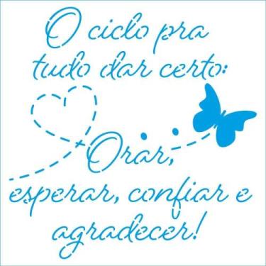Imagem de Stencil Litoarte 14 x 14 cm - STA-208  O Ciclo Para Tudo Dar Certo