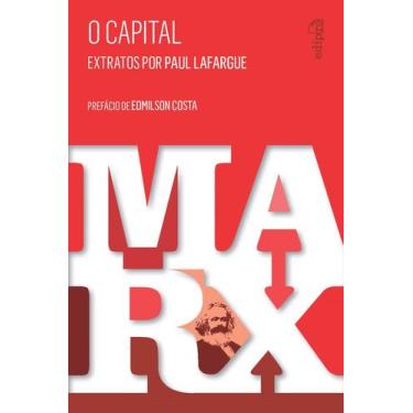Imagem de Livro - O capital  Extratos por Paul Lafargue