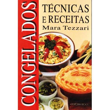 Imagem de Congelados - Técnicas e Receitas