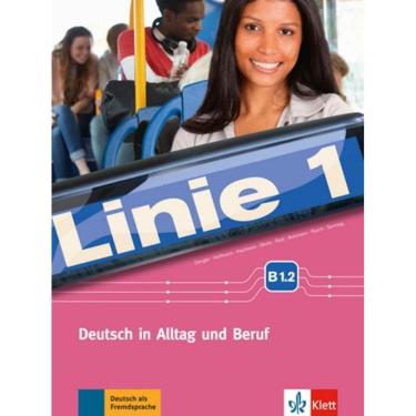 Imagem de Linie 1 B1.2 Kurs- Und Ubungsbuch Mit Video Und Audio Auf Dvd-Rom