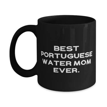 Imagem de Best Portuguese Water Mom Ever Cachorro de água português 325 ml, Caneca de 445 ml, lindos presentes para cães de água português, copo para amantes de cães