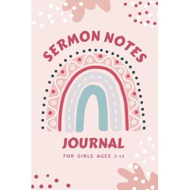 Imagem de Sermon Notes Journal for Girls Ages 7-12: Journal Notebook for Children to Take Notes and Stay Focused During the Church Service