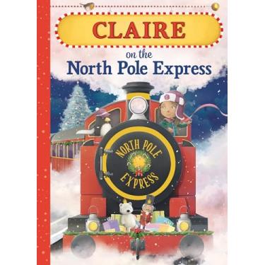Imagem de Claire on the North Pole Express