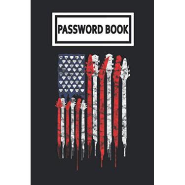 Imagem de Password Book: American Flag Guitar Red White Patriotic Music Lover Guitarist Player Password Organizer with Alphabetical Tabs. Internet Login, Web ... Keeper Journal Logbook for Home or Office