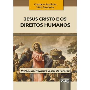 Imagem de Jesus Cristo E Os Direitos Humanos - 2025