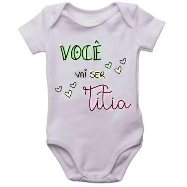 Imagem de Body infantil você vai ser titia bori bebe roupinha de neném - Mago da