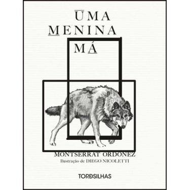 Imagem de Uma Menina Má - TORDESILHAS, 3