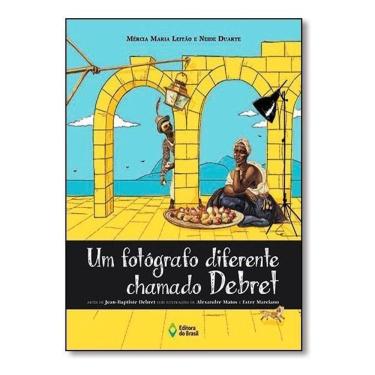 Imagem de Um Fotógrafo Diferente Chamado Debret