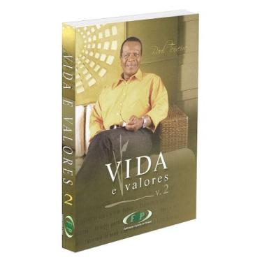 Imagem de Vida e Valores - Volume 2: Reflexões sobre Valores e Espiritualidade -