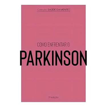 Imagem de Coleção Saúde da Mente - Como Enfrentar o Parkinson